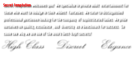 High Class     Discreet       Elegance